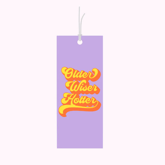 Older Wiser Hotter Gift Tag