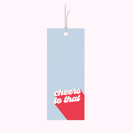 Cheers to That Gift Tag